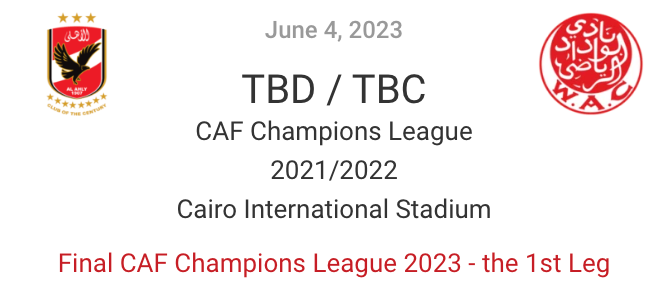Final CAF Champions League 2023 - the 1st Leg