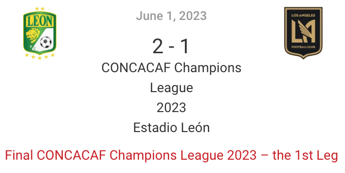 Final CONCACAF Champions League 2023 the 1st Leg
