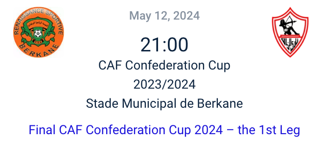 ← Final CAF Confederation Cup 2024 the 1st Leg Final Final CAF Confederation Cup 2024 the 1st Leg